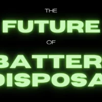 The Future of Battery Disposal: 7 Innovative Methods Explained